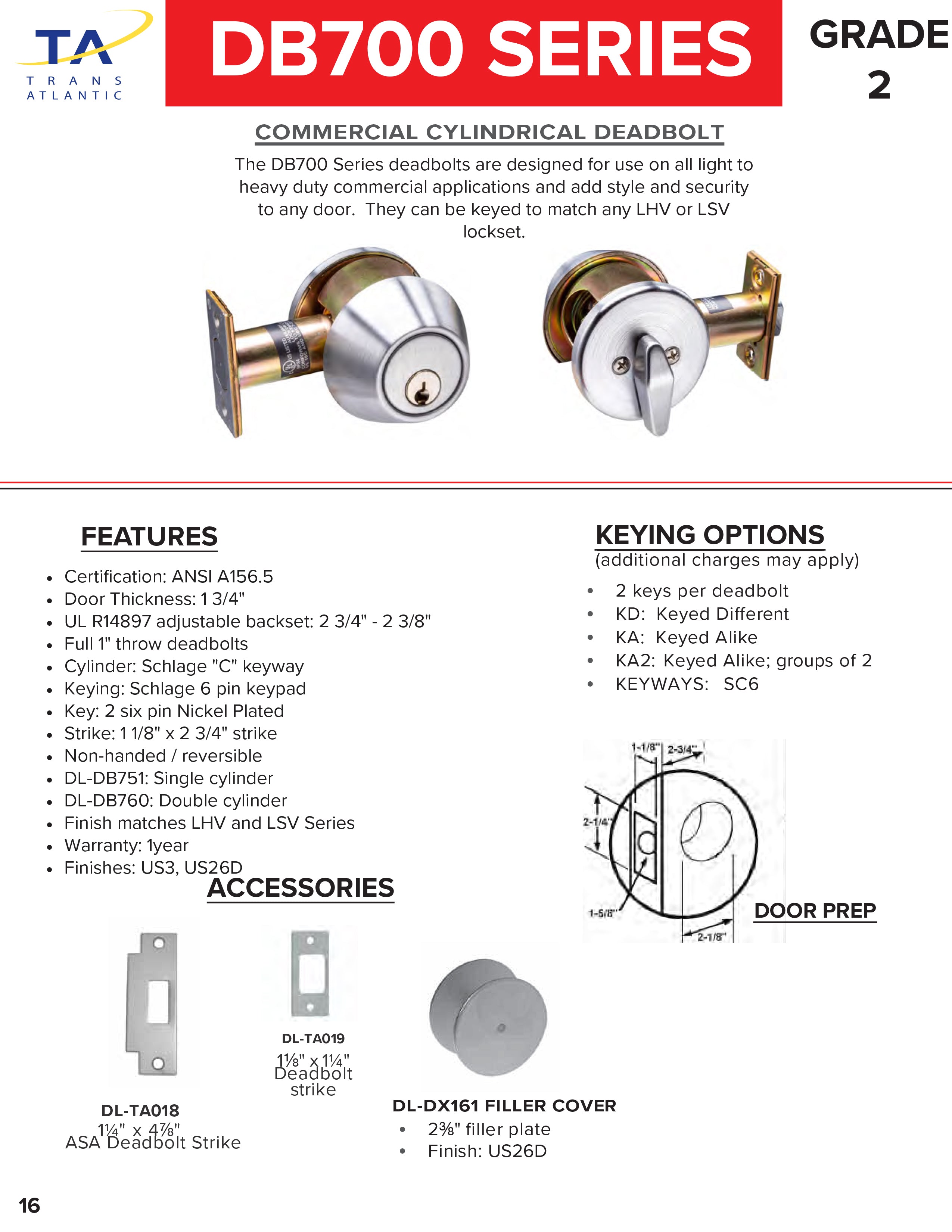 700 Series Grade 2 Brushed Chrome Single Cylinder Deadbolt with IC Less Core -  Pro-Edge HD
